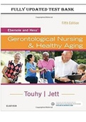 Test Bank for Ebersole and Hess’ Gerontological Nursing & Healthy Aging, 5th Edition Touhy