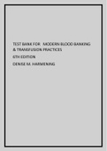 TEST BANK FOR MODERN BLOOD BANKING & TRANSFUSION PRACTICES 6TH EDITION DENISE M. HARMENING.