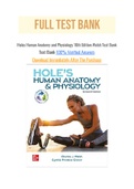 Holes Human Anatomy and Physiology 16th Edition Welsh Test Bank with Question and Answers, From Chapter 1 to 24 
