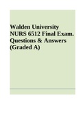 Walden University NURS 6512 Final Exam. Questions & Answers (Graded A)