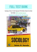 Sociology A Down To Earth Approach 14th Edition Henslin Test Bank with Question and Answers, From Chapter 1 to 22