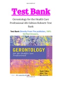 Gerontology for the Health Care Professional 4th Edition Robnett Test Bank