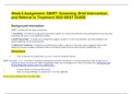 Week 6 Assignment: SBIRT: Screening, Brief Intervention, and Referral to Treatment 2022 BEST GUIDE 