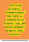Test Bank: Maternal-Newborn Nursing: The Critical Components of Nursing Care, 3rd Edition, Roberta Durham, Linda Chapman 20222023