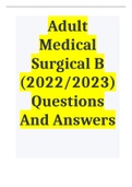 Adult Medical Surgical B (2022-2023) Questions And Answers.