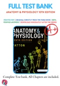 Test Banks For Anatomy & Physiology 10th Edition  by Kevin T. Patton, 9780323528795, Chapter 1-48 Complete Guide