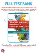 Test Banks For Mosby's Canadian Manual of Diagnostic and Laboratory Tests 2nd Edition by Timothy Pagana, Sandra Pike-MacDonald, Kathleen Pagana, 9780323567466, Chapter 1-13 Complete Guide