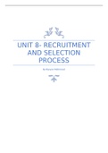 Unit 8 Assignment 1 - Recruitment and Selection Process (DISTINCTION)