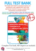 Test Bank For Mosby's Canadian Manual of Diagnostic and Laboratory Tests 2nd Edition by Timothy Pagana, Sandra Pike-MacDonald, Kathleen Pagana 9780323567466 Chapter 1-13 Complete Guide .