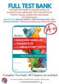 Test Bank For Mosby's Canadian Manual of Diagnostic and Laboratory Tests 2nd Edition by Timothy Pagana, Sandra Pike-MacDonald, Kathleen Pagana 9780323567466 Chapter 1-13 Complete Guide.