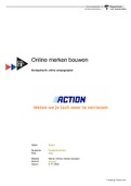 Online merken bouwen Action -  compleet campagneplan - Cijfer: 9,4 - HvA 2022/2023