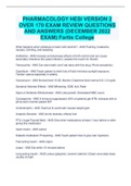PHARMACOLOGY HESI VERSION 2 OVER 170 EXAM REVIEW QUESTIONS AND ANSWERS (DECEMBER 2022 EXAM) Fortis College