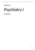 Thema 4: Psychiatrie I. Een complete samenvatting van alle tentamenstof!
