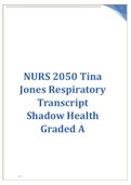 NURS 2050 Tina Jones Respiratory Transcript Shadow Health graded A