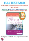 Test Banks For Alexander's Care of the Patient in Surgery 16th Edition by Jane C. Rothrock, 9780323479141, Chapter 1-30 Complete Guide