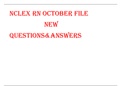 NCLEX RN NEW OCTOBER FILE-REAL TESTED QUESTIONS&ANSWERS-A++