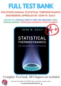 Solutions Manual for Statistical Thermodynamics Engineering Approach by John W. Daily Chapter 1-14 Complete Guide