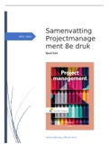 Samenvatting Projectmanagement 8e Druk, ISBN: 9789001891589 Projectmanagement