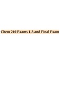 CHEM 210 Exams 1-8 and Final Exam.