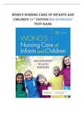 Wong's Nursing Care of Infants and Children - 11th Edition Hockenberry Test Bank (QUESTIONS & ANSWERS)