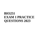 BIO251 EXAM 1 PRACTICE QUESTIONS 2023 | BIO 251 FINAL EXAM STUDY GUIDE LATEST UPDATE 2023 and BIO251 Comprehensive Final Exam Review 2023