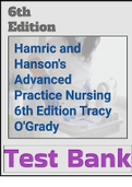 (Download) Test Bank for Hamric and Hanson's Advanced Practice Nursing 6th Edition Tracy O'Grady