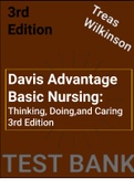 (Complete)Test Bank for Davis Advantage Basic Nursing; Thinking, Doing, and Caring 3rd Edition Treas Wilkinson (latests)