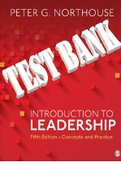 Introduction to Leadership: Concepts and Practice 5th Edition by Peter G. Northouse. ISBN-10 1544351593 ISBN-13 978-1544351599. All Chapters 1-14. (Complete Download) TEST BANK. 