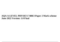 AQA A-LEVEL PHYSICS 7408/2 Paper 2 Mark scheme June 2022 Version: 1.0 Final.