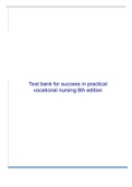 Test bank for success in practical vocational nursing 8th edition.