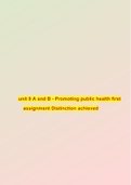 unit 8 A and B - Promoting public health first assignment Distinction achieved