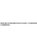 HESI RN FUNDAMENTALS EXAM | 3 VERSIONS COMBINED, HESI RN FUNDAMENTALS EXAM LATEST 2023 WITH RATIONALES, HESI RN FUNDAMENTALS TEST BANK EXAM RATED A+ 2022 & HESI RN NEW FUNDAMENTALS EXAM 2022/2023 | MULTIPLE CHOICES| TESTED IN 2022/23 | QUESTIONS&ANSWERS.
