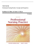 Test Bank - Professional Nursing Practice: Concepts and Perspectives, 7th Edition (Blais, 2016), Chapter 1-25 | All Chapters