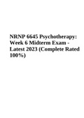 NRNP 6645 Psychotherapy: Week 6 Midterm Exam - Verified Latest 2023 (Complete Rated A)