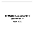 HRM2602 ASSIGNMENT NO.4 2023 SEMESTER 1 (DUE DATE:19 APRIL 2023)
