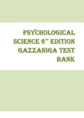 TEST BANK PSYCHOLOGICAL SCIENCE 6TH EDITION BY MICHAEL S. GAZZANIGA | Complete Guide A+