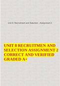 UNIT 8 RECRUITMEN AND SELECTION ASSIGNMENT 2 CORRECT AND VERIFIED GRADED A+