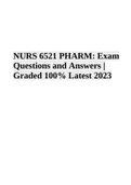 NURS 6521 PHARM: Exam Questions and Answers | Graded 100% Latest 2023