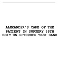 TEST BANK FOR ALEXANDER'S CARE OF THE PATIENT IN SURGERY 16TH EDITION ROTHROCK