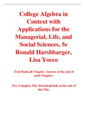 College Algebra in Context with Applications for the Managerial, Life, and Social Sciences, 5e Ronald Harshbarger, Lisa Yocco (Test Bank)