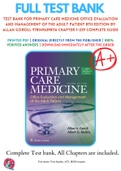 Test Bank For Primary Care Medicine Office Evaluation and Management of the Adult Patient 8th Edition By Allan Goroll 9781496398116 Chapter 1-239 Complete Guide .