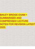 BAILEY BRIDGE EXAM + SUMMARISED AND COMPRESSED LECTURE NOTES FOR REVISION LATEST 2023.