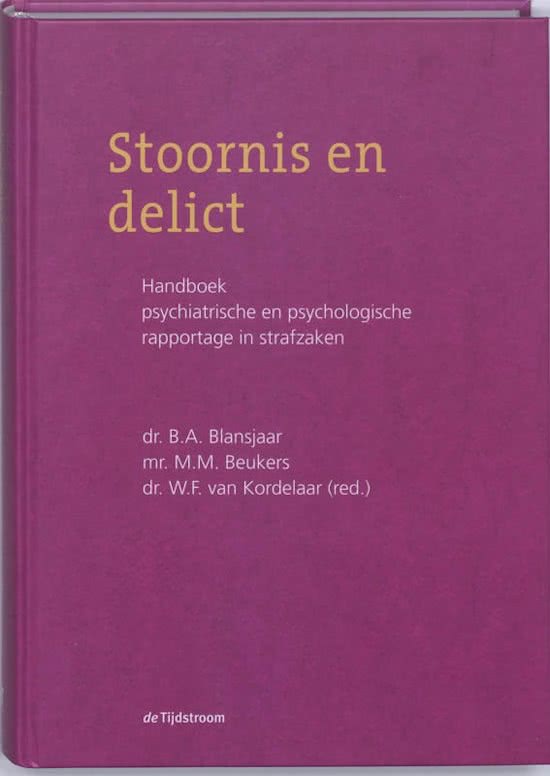 Samenvatting: Stoornis en delict - Blansjaar, Beukers & Van Kordelaar