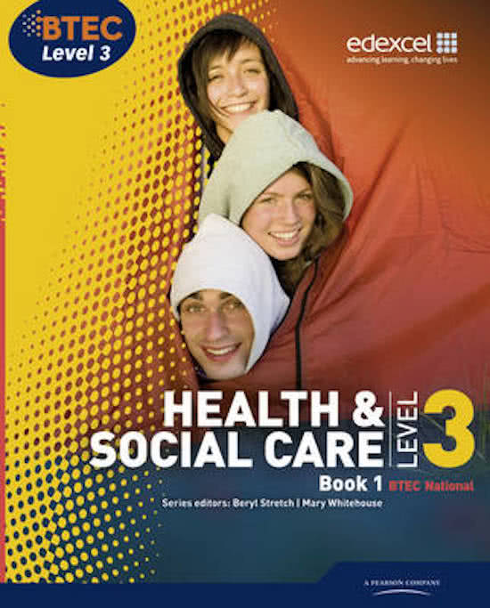 Level 3 Extended Diploma in Health and Social Care: Unit 9 Values and Planning in Health and Social Care P4 P5 M1
