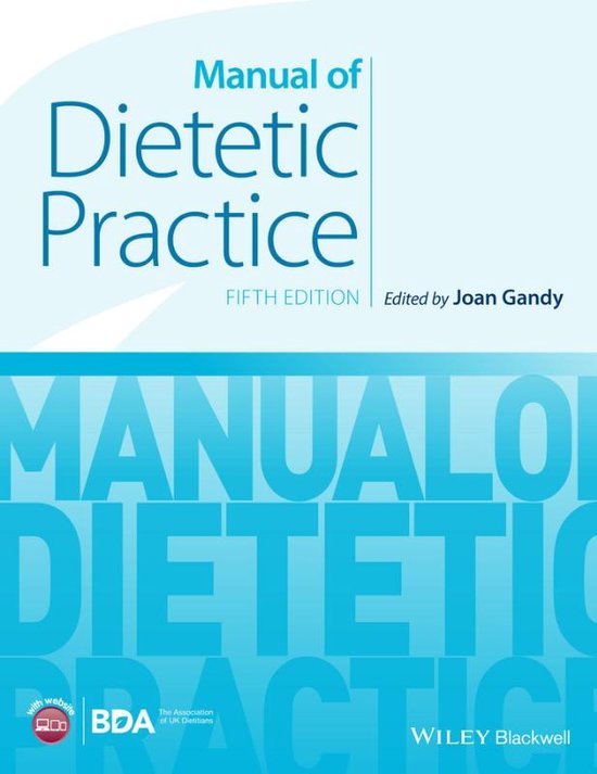 Samenvatting Dietetic Practice (5e druk) voor DBG 2.1 V&D voeding/dieetleer