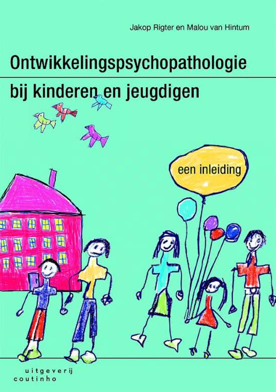 Psychopathologie, alle 12 stoornissen die getoetst worden! Uit het boek: Ontwikkelingspsychologie bij kinderen en jeugdigen, 9789046904947 of ISBN: 9789046903490 psychopathologie