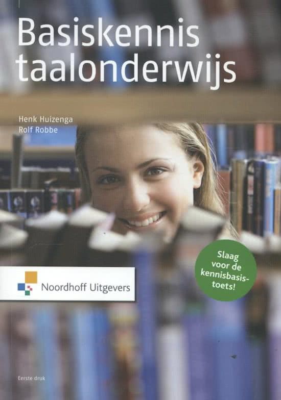 Samenvatting Basiskennis taalonderwijs -  Kennisbasistoets Nederlands