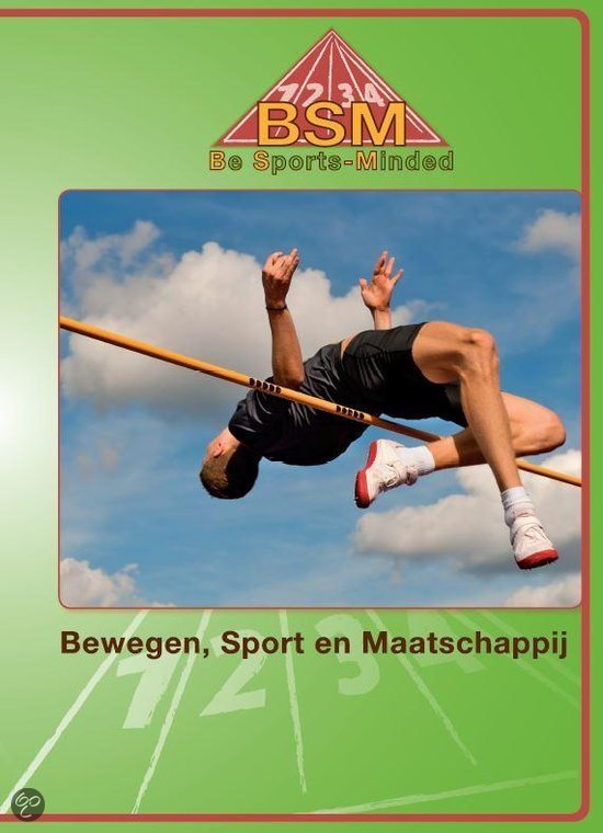 Be sports-minded (BSM) samenvatting 1.3, 1.6 en 1.7