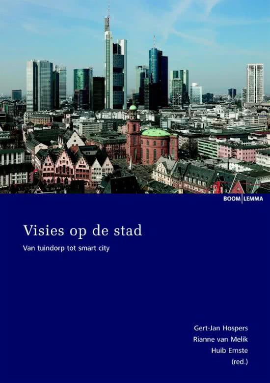 Visies op de Stad: het boek puntsgewijs en duidelijk samengevat!