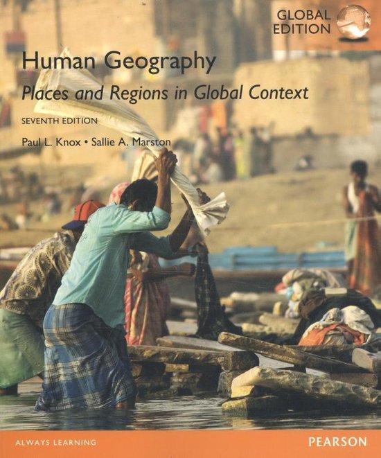 Samenvatting Human geography (H6&8) -  Sociale Geografie 2 